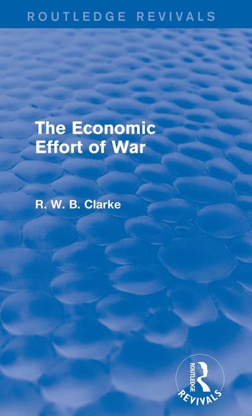Produktbild: The Economic Effort of War (Routledge Revivals)