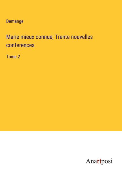 Produktbild: Marie mieux connue; Trente nouvelles conferences