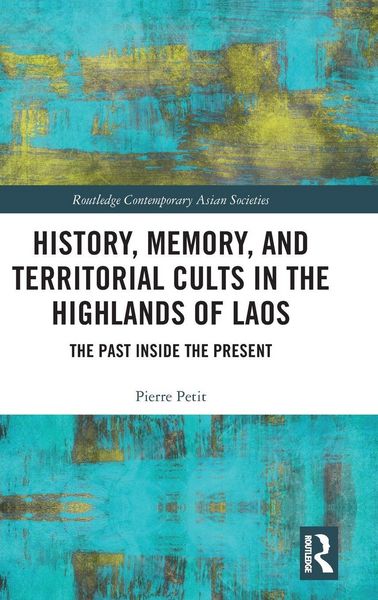 Produktbild: History, Memory, and Territorial Cults in the Highlands of Laos