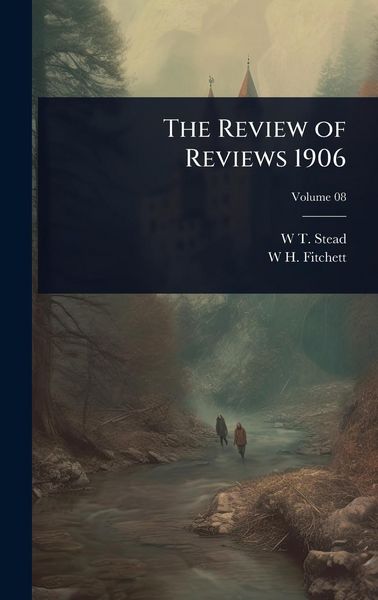 Produktbild: The Review of Reviews 1906