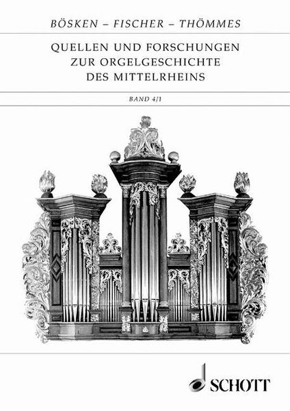 Produktbild: Quellen und Forschungen zur Orgelgeschichte des Mittelrheins