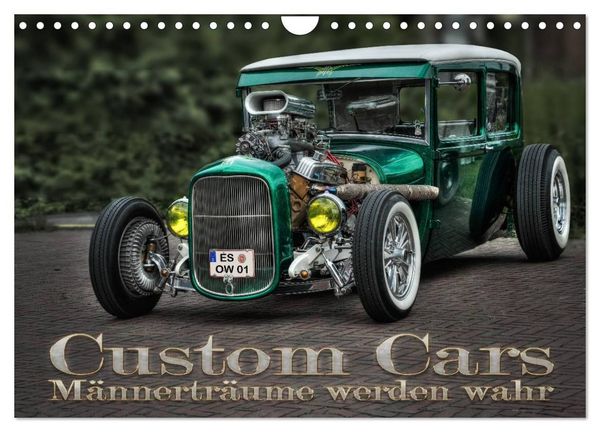 Produktbild: Custom Cars - M&auml;nnertr&auml;ume werden wahr (Wandkalender 2027 DIN A4 quer), CALVENDO Monatskalender