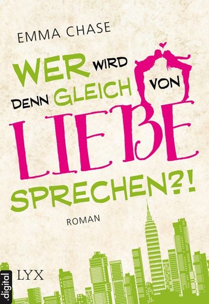 Produktbild: Wer wird denn gleich von Liebe sprechen?!