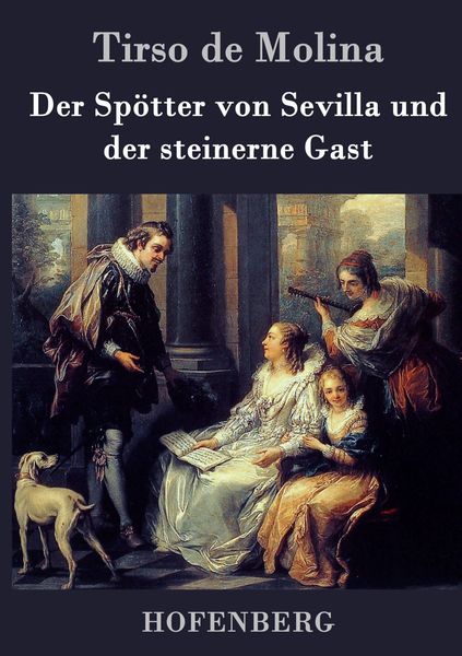 Produktbild: Der Sp&ouml;tter von Sevilla und der steinerne Gast
