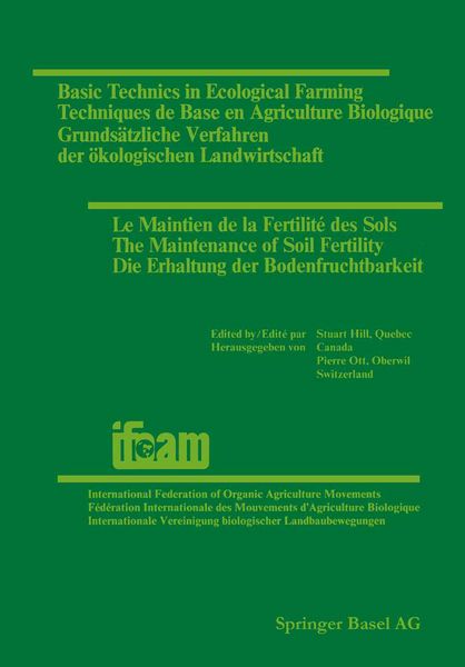 Produktbild: Basic Technics in Ecological Farming / Techniques de Base en Agriculture Biologique / Grunds&auml;tzliche Verfahren der &ouml;kologischen Landwirtschaft / Le Maintien de la Fertilit&eacute; des Sols / The Maintenance of Soil Fertility / Die Erhaltung der Bodenfruchtbarkeit