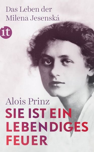 »Sie ist ein lebendiges Feuer«, Taschenbuch von Alois Prinz, Insel, 9783458363897