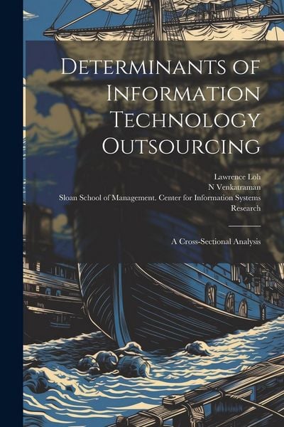 Produktbild: Determinants of Information Technology Outsourcing: A Cross-sectional Analysis