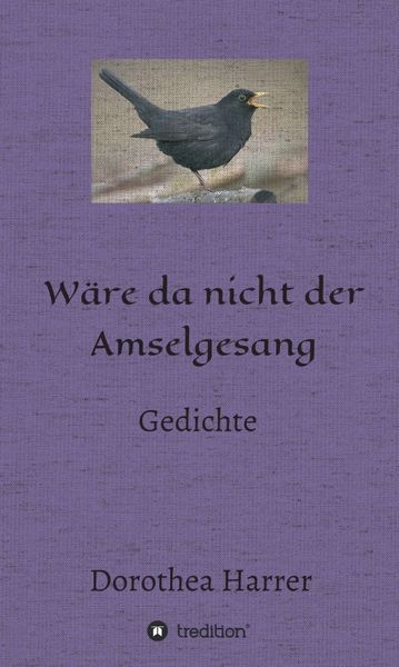 Produktbild: W&auml;re da nicht der Amselgesang
