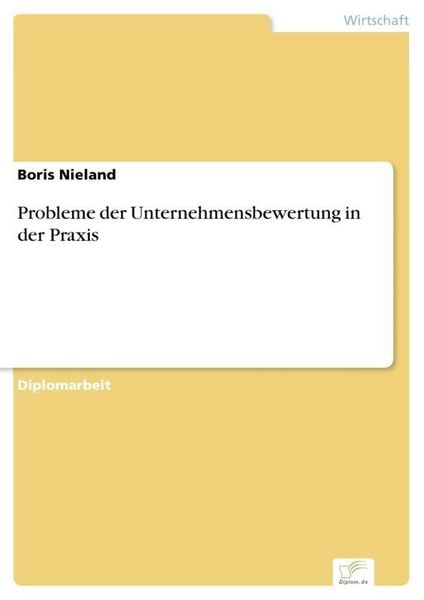 Produktbild: Probleme der Unternehmensbewertung in der Praxis