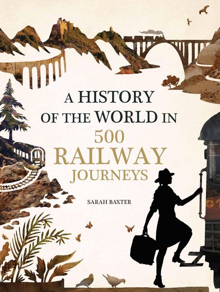 Produktbild: History of the World in 500 Railway Journeys