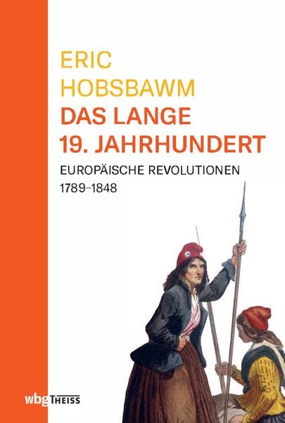 Produktbild: Eric Hobsbawm: Das lange 19. Jahrhundert