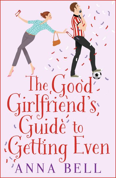 Produktbild: The Good Girlfriend's Guide to Getting Even