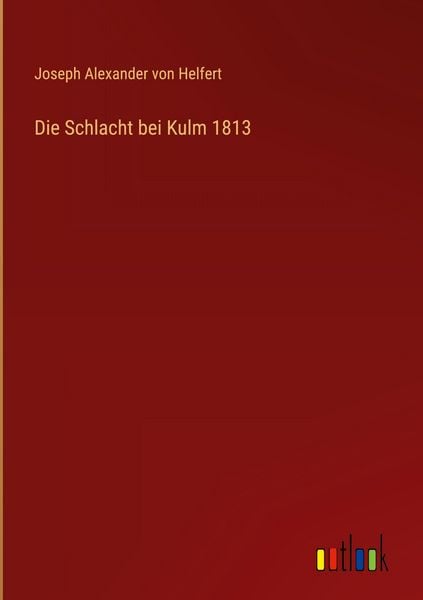 Produktbild: Die Schlacht bei Kulm 1813