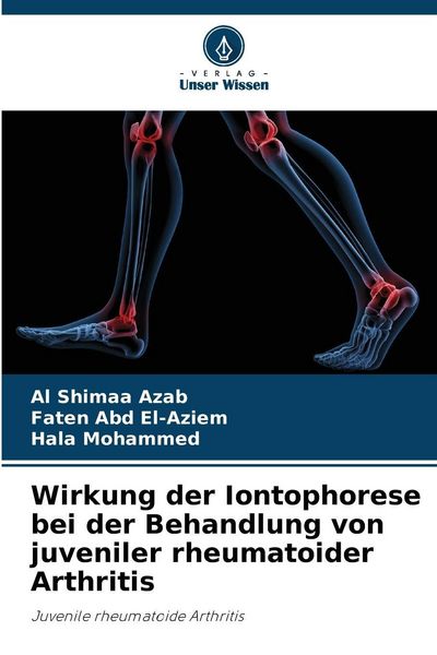 Produktbild: Wirkung der Iontophorese bei der Behandlung von juveniler rheumatoider Arthritis