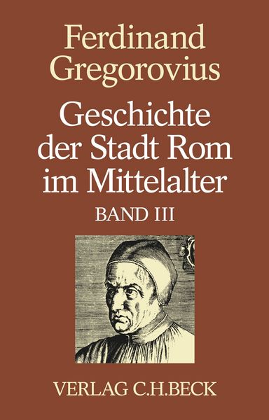 Produktbild: Geschichte der Stadt Rom im Mittelalter Band 3: Dreizehntes und vierzehntes Buch