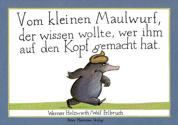 Produktbild: Vom kleinen Maulwurf, der wissen wollte, wer ihm auf den Kopf gemacht hat