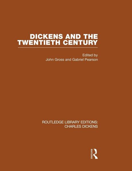 Produktbild: Dickens and the Twentieth Century (RLE Dickens)