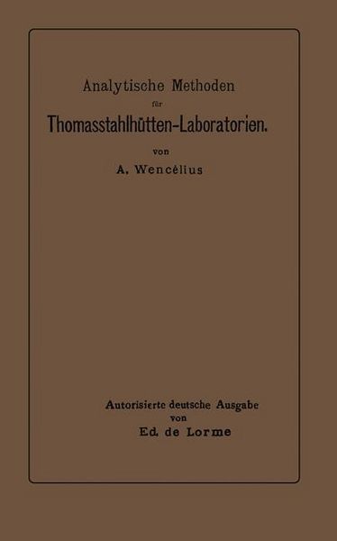 Produktbild: Analytische Methoden f&uuml;r Thomasstahlh&uuml;tten-Laboratorien