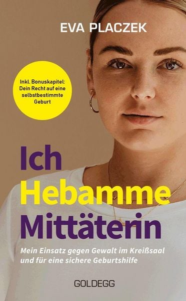 Produktbild: Ich, Hebamme, Mitt&auml;terin