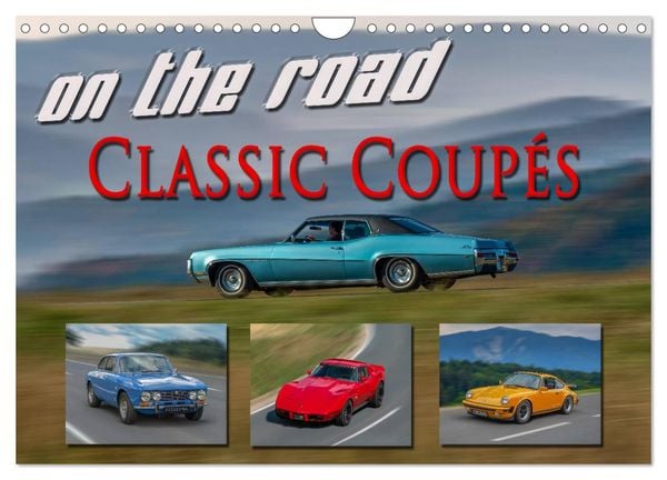 Produktbild: on the road Classic Coup&eacute;s (Wandkalender 2026 DIN A4 quer), CALVENDO Monatskalender
