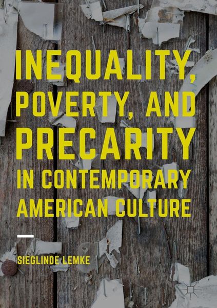 Produktbild: Inequality, Poverty and Precarity in Contemporary American Culture