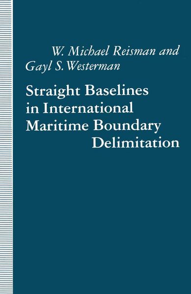 Produktbild: Straight Baselines in International Maritime Boundary Delimitation
