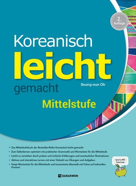 Koreanisch leicht gemacht Mittelstufe B1-B2, 2nd ed, Taschenbuch von , Klett Sprachen GmbH, 978-3-12-528423-4