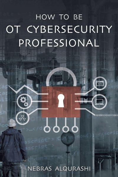 Produktbild: How to Be OT Cybersecurity Professional