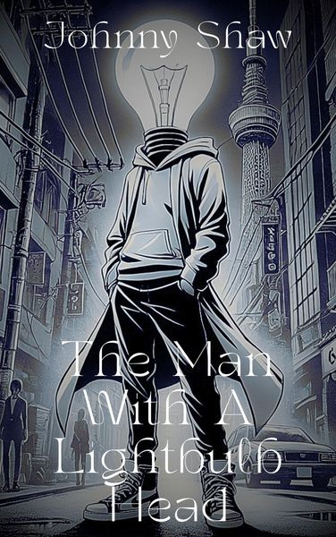 Produktbild: The Man With A Lightbulb Head (1, #1)