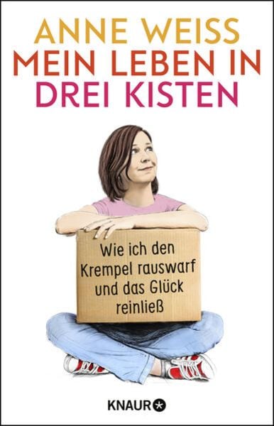 Mein Leben in drei Kisten, Taschenbuch von Anne Weiss, Knaur Taschenbuch