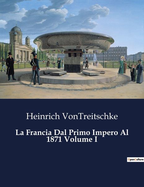 Produktbild: La Francia Dal Primo Impero Al 1871 Volume I