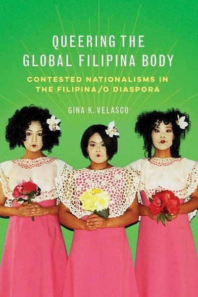 Produktbild: Queering the Global Filipina Body
