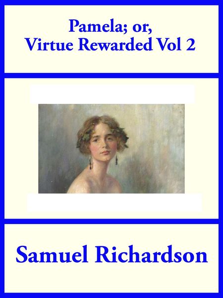 Produktbild: Pamela; or, Virtue Rewarded Volume 2