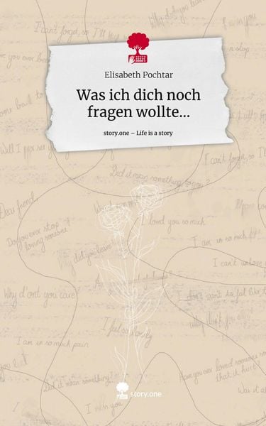 Produktbild: Was ich dich noch fragen wollte.... Life is a Story - story.one