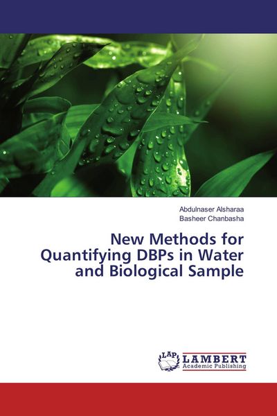 Produktbild: New Methods for Quantifying DBPs in Water and Biological Sample
