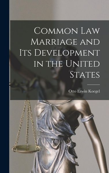 Produktbild: Common law Marriage and its Development in the United States