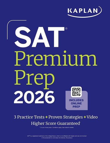 Produktbild: SAT Premium Prep 2026: Includes 3 Full Length Practice Tests, 700+ Practice Questions, + 1 Year Online Access to Quizzes and Video Lessons and Tutoria