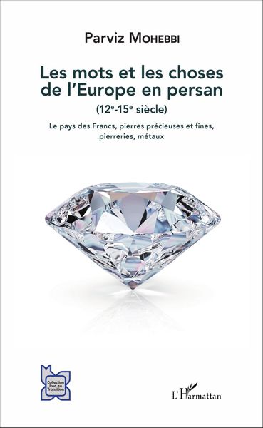 Produktbild: Les mots et les choses de l'Europe en persan (12e-15e si&egrave;cle)
