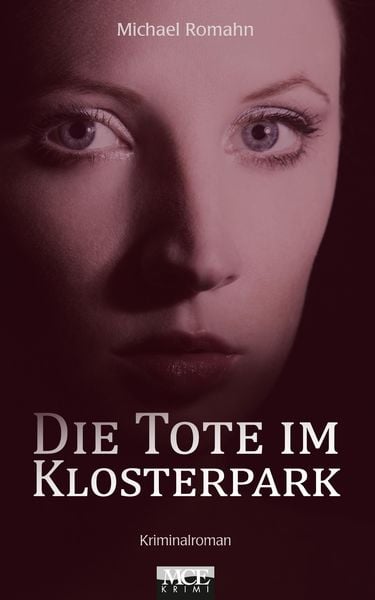 Produktbild: Die Tote im Klosterpark: Kriminalroman