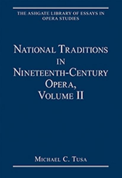 Produktbild: National Traditions in Nineteenth-Century Opera, Volume II