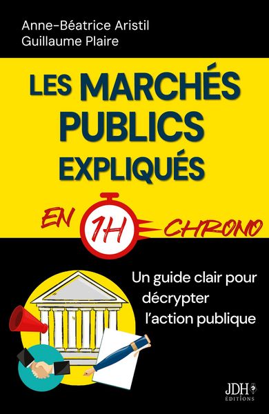 Produktbild: Les march&eacute;s publics expliqu&eacute;s en 1h chrono