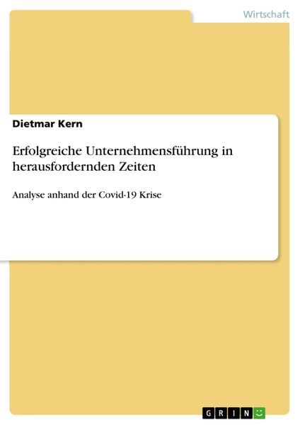 Produktbild: Erfolgreiche Unternehmensf&uuml;hrung in herausfordernden Zeiten