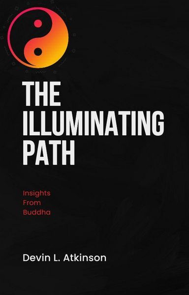 Produktbild: The Illuminating Path: Insights from Buddha (The path of the Cosmo's, #3)