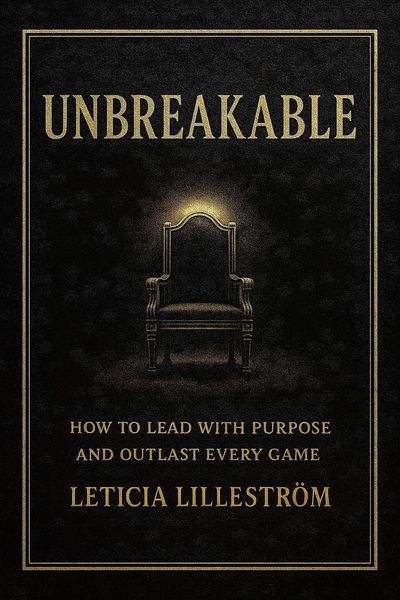 Produktbild: UNBREAKABLE: How to Lead with Purpose and Outlast Every Game