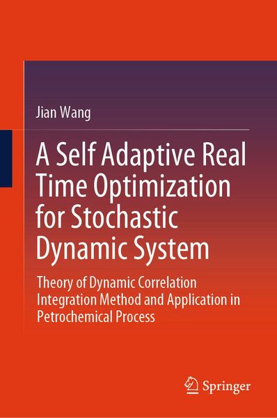 Produktbild: A Self Adaptive Real Time Optimization for Stochastic Dynamic System