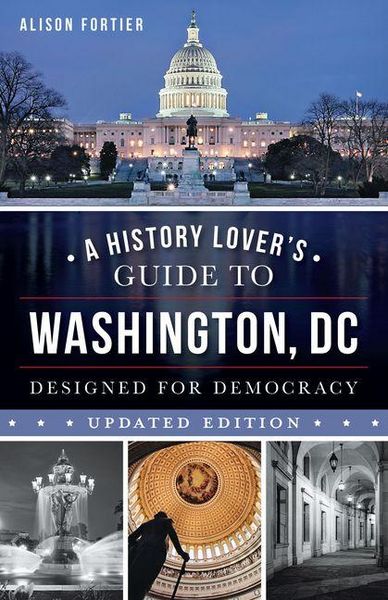 Produktbild: A History Lover's Guide to Washington, D.C.