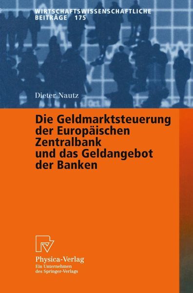 Produktbild: Die Geldmarktsteuerung der Europ&auml;ischen Zentralbank und das Geldangebot der Banken