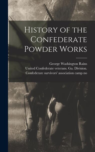 Produktbild: History of the Confederate Powder Works