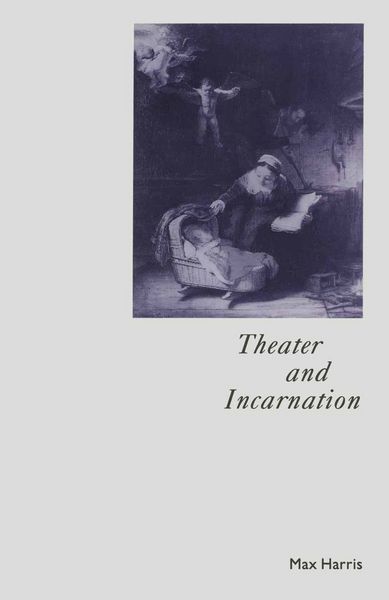Produktbild: Theater and Incarnation