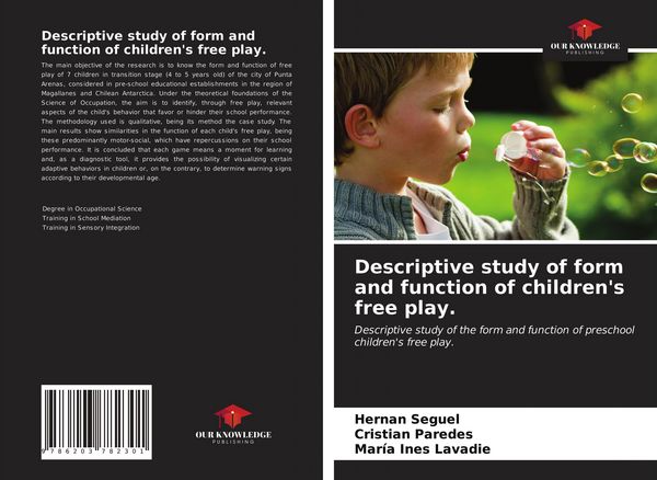 Produktbild: Descriptive study of form and function of children's free play.